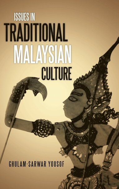 bokomslag Issues in Traditional Malaysian Culture