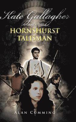 Kate Gallagher and the Hornshurst Talisman 1