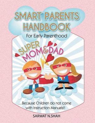 Smart Parents Handbook for Early Parenthood 1