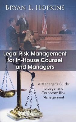 bokomslag Legal Risk Management for In-House Counsel and Managers