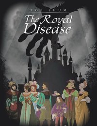 bokomslag The Royal Disease
