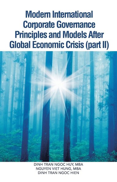 bokomslag Modern International Corporate Governance Principles and Models After Global Economic Crisis (Part II)