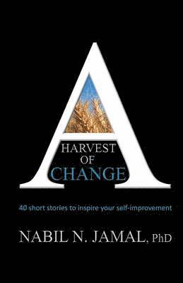 A Harvest of Change 1