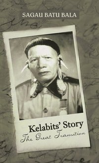 bokomslag Kelabits' Story the Great Transition