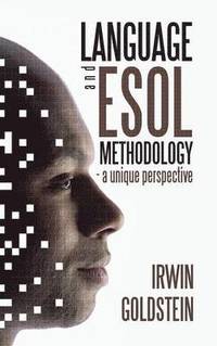 bokomslag Language and ESOL Methodology- A Unique Perspective