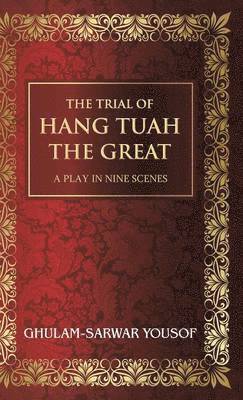 bokomslag The Trial of Hang Tuah the Great