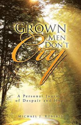 Grown Men Don't Cry 1