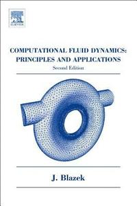 bokomslag Computational Fluid Dynamics: Principles and Applications