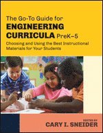 bokomslag The Go-To Guide for Engineering Curricula, PreK-5