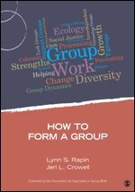 Lynn S. Rapin, Jeri L. Crowell - How to Form a Group, Häftad