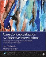 bokomslag Case Conceptualization and Effective Interventions