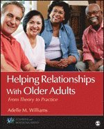 bokomslag Helping Relationships With Older Adults