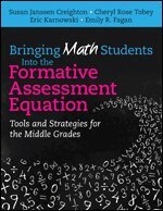 Susan Creighton, Cheryl Rose Tobey, Eric E. Karnowski, Emily R. Fagan - Bringing Math Students Into the Formative Assessment Equation, Häftad