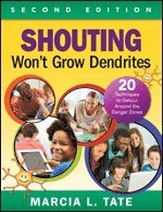 Marcia L. Tate - Shouting Won't Grow Dendrites, Häftad