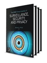 bokomslag The SAGE Encyclopedia of Surveillance, Security, and Privacy