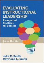 Julie Rae Smith, Raymond L. Smith - Evaluating Instructional Leadership, Häftad
