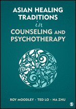 bokomslag Asian Healing Traditions in Counseling and Psychotherapy