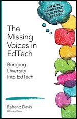 Rafranz Davis - The Missing Voices in EdTech, Häftad