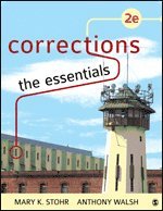 Mary K. Stohr, Anthony Walsh - Corrections: The Essentials, Häftad