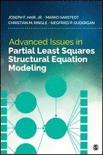 Joe Hair, Marko Sarstedt, Christian M. Ringle, Siegfried P. Gudergan - Advanced Issues in Partial Least Squares Structural Equation Modeling, Häftad
