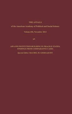 Aid and Institution-Building in Fragile States: Findings from Comparative Cases 1