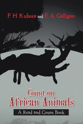 Florence Hirozawa Kubota, Elizabeth Ann Galligan - Count on African Animals, Häftad