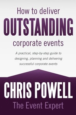 How to Deliver Outstanding Corporate Events 1