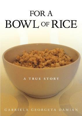 For a Bowl of Rice 1