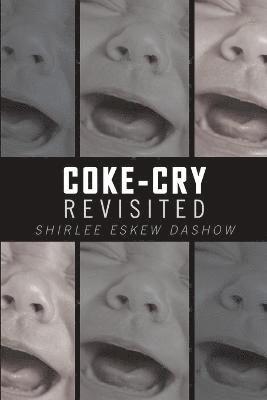 Coke-Cry Revisited 1