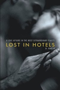bokomslag Lost in Hotels