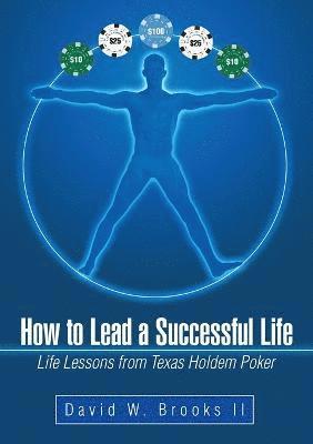 bokomslag How to Lead a Successful Life
