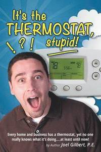bokomslag It's the Thermostat, Stupid!