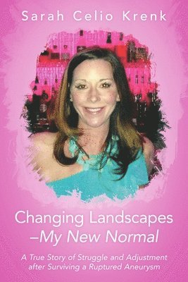 Changing Landscapes-My New Normal 1