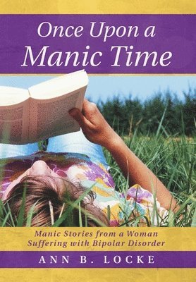 Once Upon a Manic Time 1