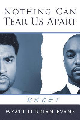 Nothing Can Tear Us Apart 1