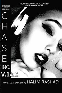 bokomslag Chase Inc. V.1&2 (An Urban Erotica)