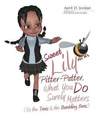 Sweet Lily Pitter-Patter, What You Do Surely Matters 1