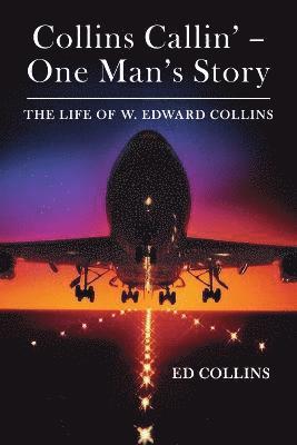 Collins Callin' - One Man's Story 1