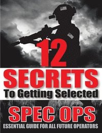 bokomslag 12 SECRETS To Getting Selected