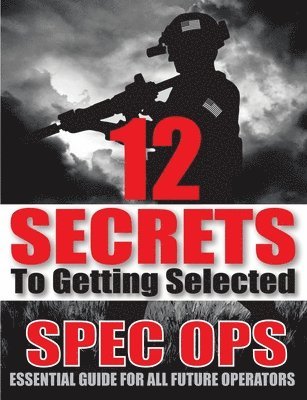 Chase Warren - 12 SECRETS To Getting Selected, Häftad