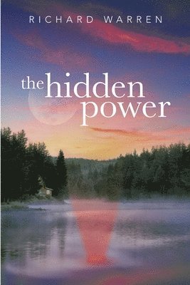 Richard Warren - Hidden Power, Häftad