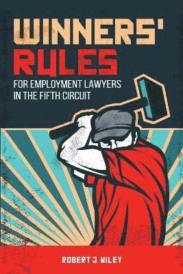 bokomslag Winners' Rules For Employment Lawyers in the Fifth Circuit