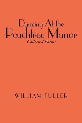 Dancing At the Peachtree Manor