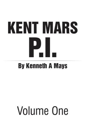 bokomslag Kent Mars P.I.