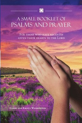 bokomslag A Small Booklet of Psalms and Prayer
