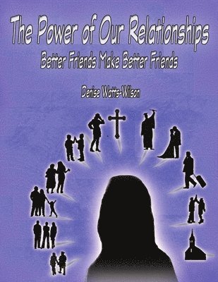 bokomslag Power of Our Relationships