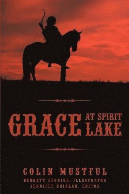 bokomslag Grace at Spirit Lake