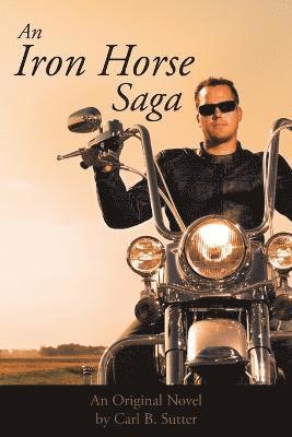 bokomslag Iron Horse Saga