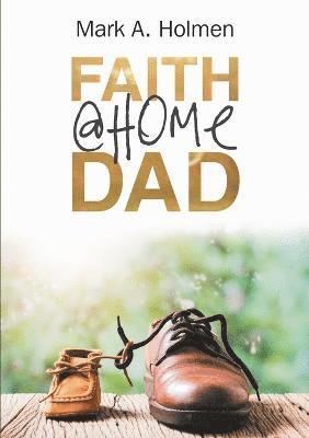 bokomslag Faith @Home Dad