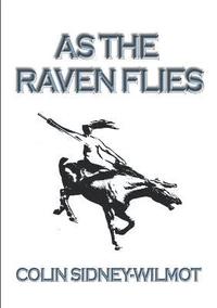 bokomslag As the Raven Flies